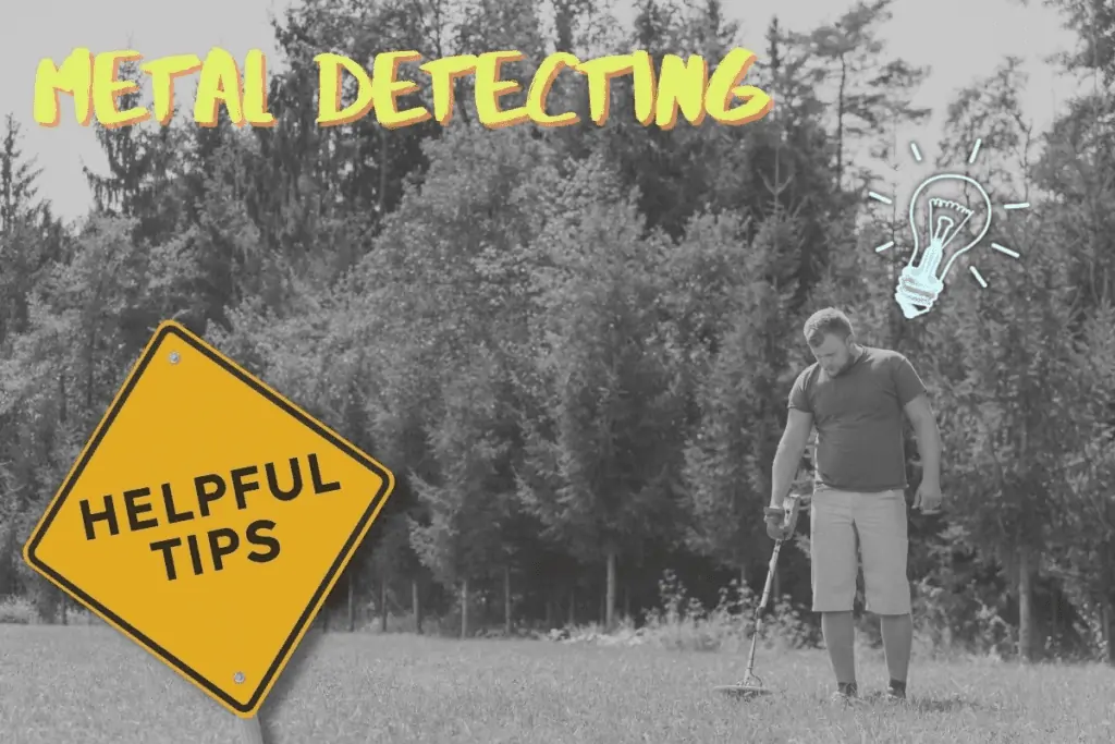 7 tips for metal detecting