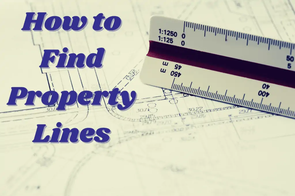 How to find property Lines