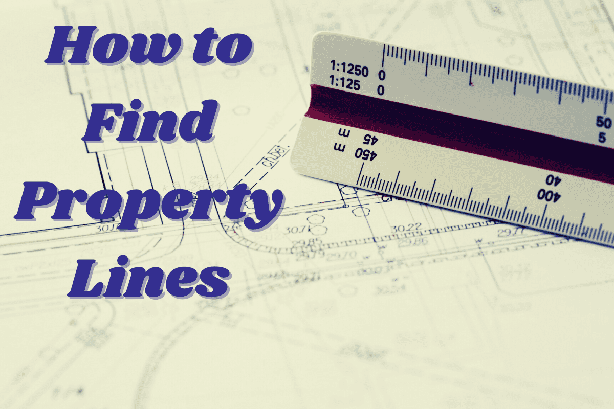 How To Find Property Lines 