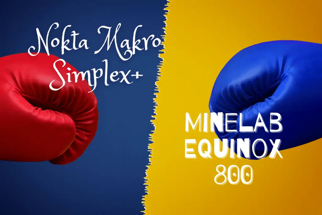 Nokta Makro Simplex vs Minelab Equinox 800
