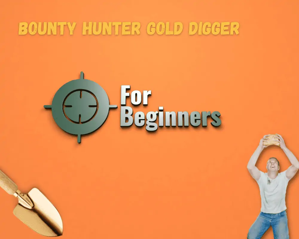 gold digger easy for beginners
