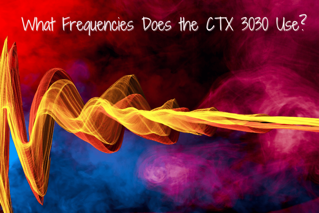 What Frequencies Does CTX 3030 Use multi frequency