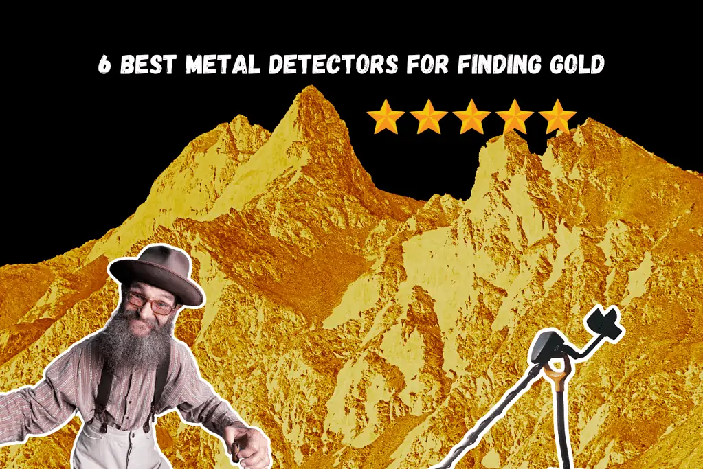 6 best metal detectors for gold